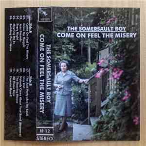The Somersault Boy - Come On Feel The Misery album