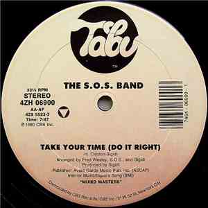 The S.O.S. Band / Cherrelle - Take Your Time (Do It Right) / I Didn't Mean To Turn You On album