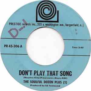 The Soulful Dozen Plus  - Don't Play That Song album