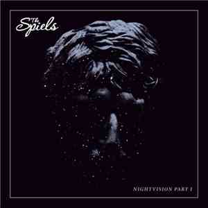The Spiels - Nightvision Part 1 album