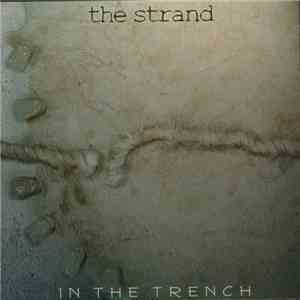 The Strand  - In The Trench album