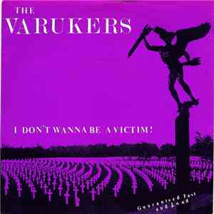 The Varukers - I Don't Wanna Be A Victim! album