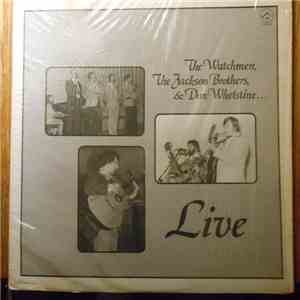 The Watchmen  / The Jackson Brothers  / Don Whetstine - Live album