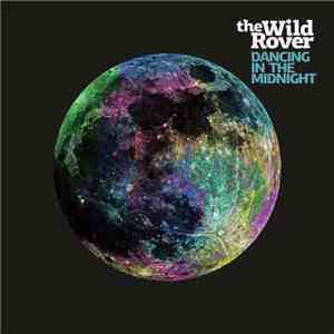 The Wild Rover - Dancing In The Midnight album