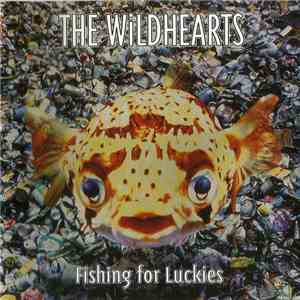 The Wildhearts - Fishing For Luckies album