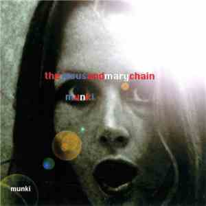 TheJesusAndMaryChain - Munki album