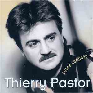 Thierry Pastor - Passé Composé album
