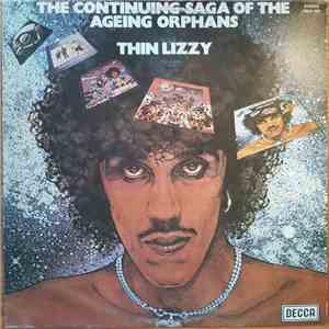 Thin Lizzy - The Continuing Saga Of The Ageing Orphans album