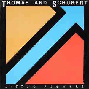 Thomas And Schubert - Little Flowers album