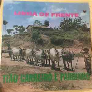 Tião Carreiro E Pardinho - Linha De Frente album