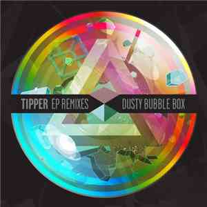 Tipper - Dusty Bubble Box EP album