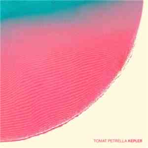 Tomat Petrella - Kepler album