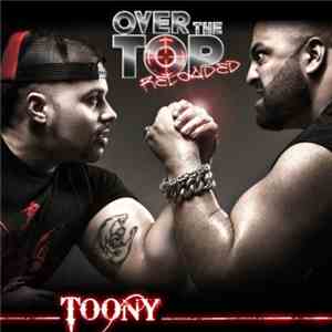 Toony - Over The Top Reloaded album