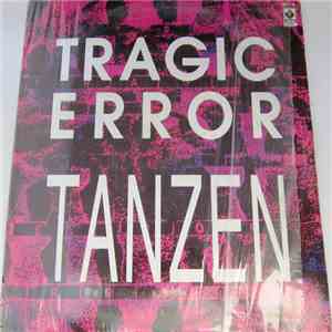 Tragic Error - Tanzen album