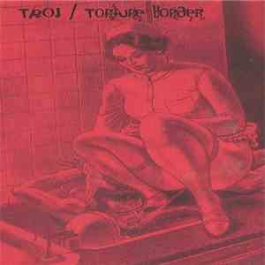TROJ / Torture Border - Untitled album