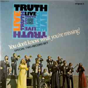 Truth  - You Don't Know What You're Missing album