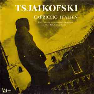 Tsjaikofski - The London Philharmonic Orchestra o.l.v. Sir Adrian Boult - Capriccio Italien album