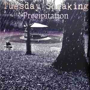 Tuesday Speaking - Precipitation album