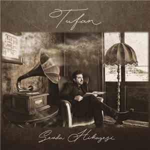 Tufan - Sevda Hikayesi album