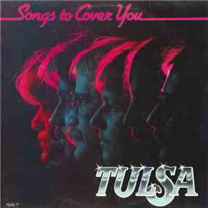 Tulsa  - Songs To Cover You album