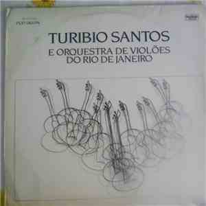 Turibio Santos, Orquestra de Violões Do Rio de Janeiro - Turibio Santos E Orquestra De Violões Do Rio De Janeiro album