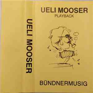 Ueli Mooser - Bündnermusig album