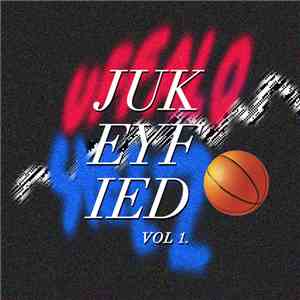Uffalo Steez - Jukeyfied Mixtape Vol. 1 album