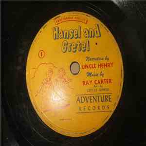 Uncle Henry, Ray Carter - Hansel And Gretel album