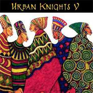Urban Knights - Urban Knights V album