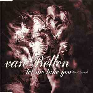 Van Bellen - Let Me Take You (On A Journey) album