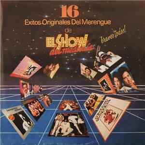Various - 16 Exitos Originales Del Merengue De El Show Del Mediodía album