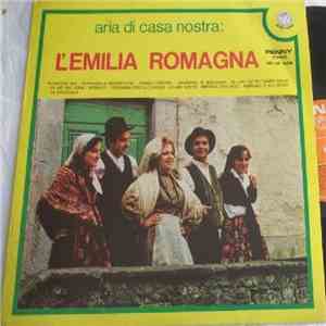 Various - Aria Di Casa Nostra: L'Emilia Romagna album