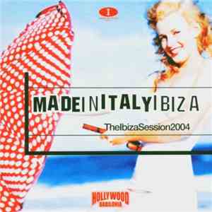 Various - Azuli Presents: Made In Italy Ibiza - The Ibiza Session 2004 album