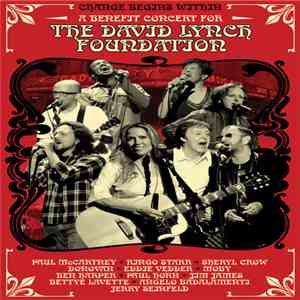 Various - Change Begins Within: A Benefit Concert For The David Lynch Foundation album