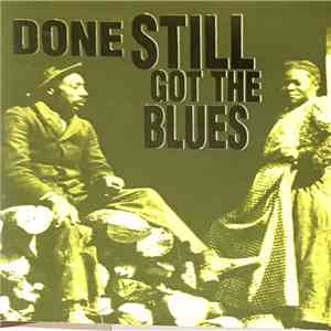 Various - Done Still Got The Blues album