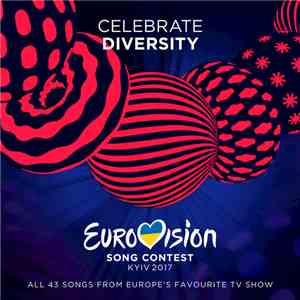 Various - Eurovision Song Contest Kyiv 2017 album