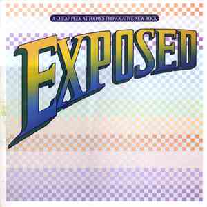 Various - Exposed: A Cheap Peek At Today's Provocative New Rock album