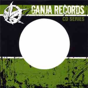 Various - Ganja Records CD Series Vol 7 album