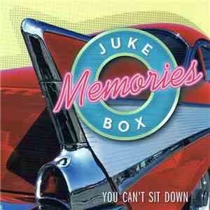Various - Juke Box Memories - You Can't Sit Down album