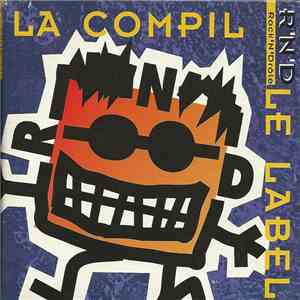 Various - La Compil Rock'N'Drôle Le Label album