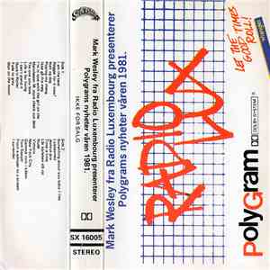 Various - Radio Lux - Mark Wesley Fra Radio Luxembourg Presenterer Polygrams Nyheter Våren 1981 album