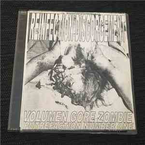 Various - Reinfection Disgorgement - Volumen Gore Zombie Putrefaction Number One album