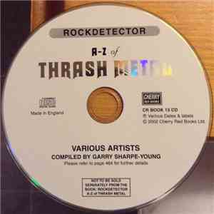 Various - Rockdetector: A To Z Of Thrash Metal album