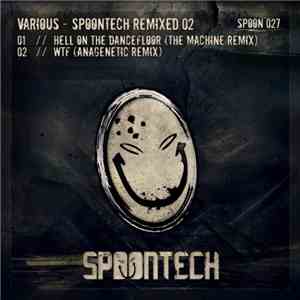 Various - Spoontech Remixed 02 album