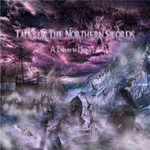 Various - Tales Of The Northern Swords / A Tribute To Heavy Load album