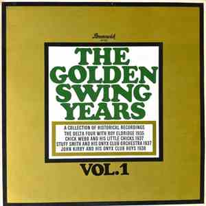 Various - The Golden Swing Years Vol. 1 album