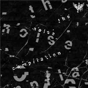 Various - The Noise Compilation album