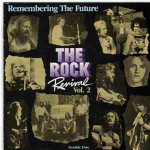 Various - The Rock Revival Vol. 2 - Remembering The Future album