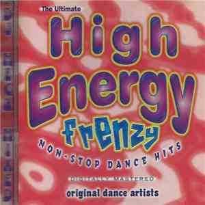 Various - The Ultimate High Energy Frenzy album