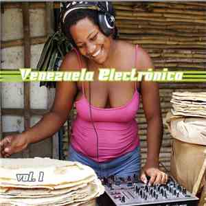 Various - Venezuela Electronica Vol. 1 album